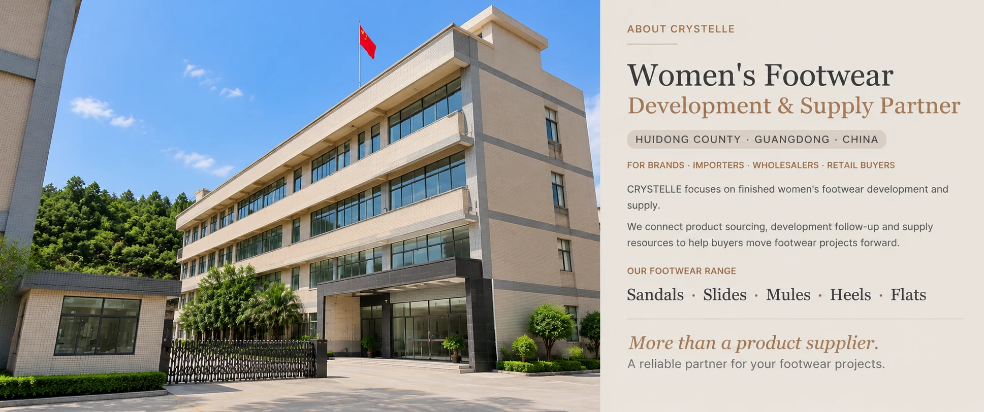 CRYSTELLE women's footwear development and supply partner in Huidong County, Guangdong, China